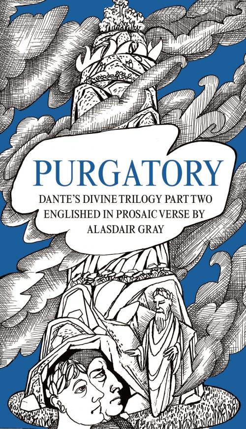Cover of the book PURGATORY by Dante Alighieri, Alasdair Gray, Canongate Books