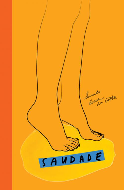 Cover of the book Saudade by Suneeta Peres da Costa, Transit Books