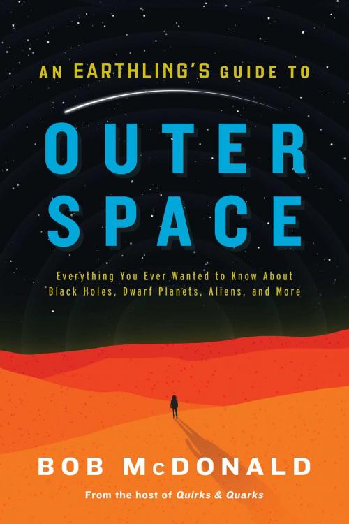 Cover of the book An Earthling's Guide to Outer Space by Bob McDonald, Simon & Schuster