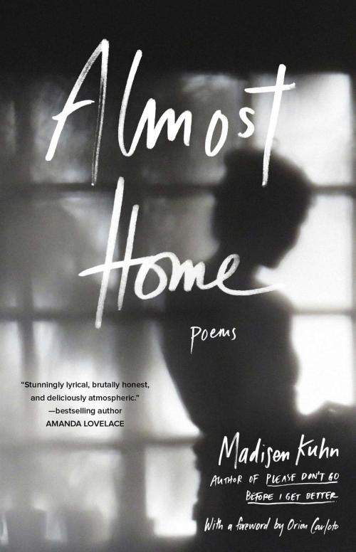 Cover of the book Almost Home by Madisen Kuhn, Gallery Books