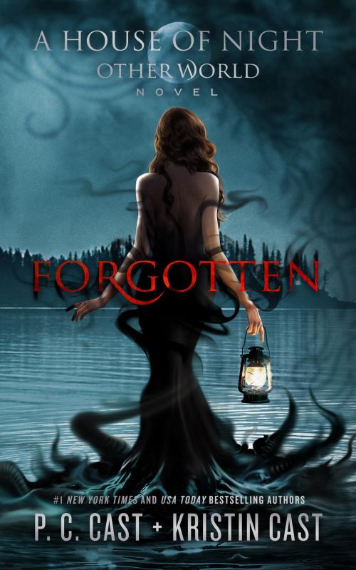 Cover of the book Forgotten by P. C. Cast, Kristin Cast, Blackstone Publishing