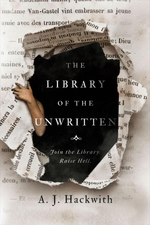 Cover of the book The Library of the Unwritten by A. J. Hackwith, Penguin Publishing Group