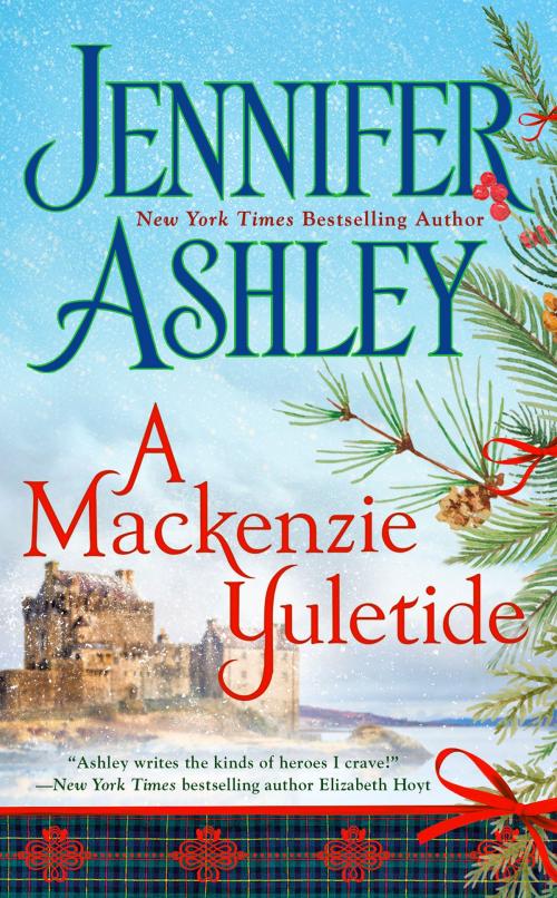 Cover of the book A Mackenzie Yuletide by Jennifer Ashley, Penguin Publishing Group