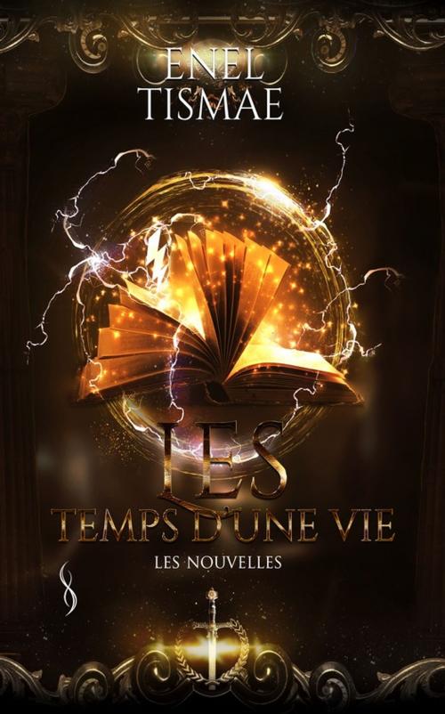 Cover of the book Les nouvelles by Enel Tismaé, Éditions Sharon Kena
