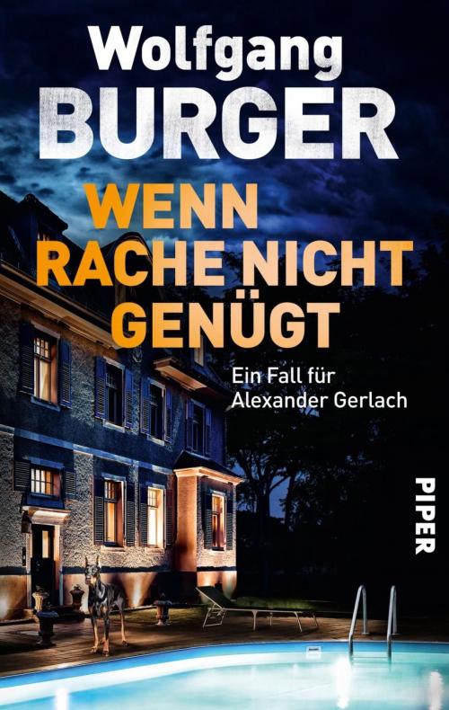 Cover of the book Wenn Rache nicht genügt by Wolfgang Burger, Piper ebooks
