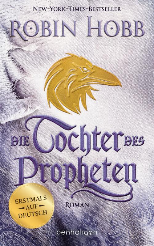 Cover of the book Die Tochter des Propheten by Robin Hobb, Penhaligon Verlag