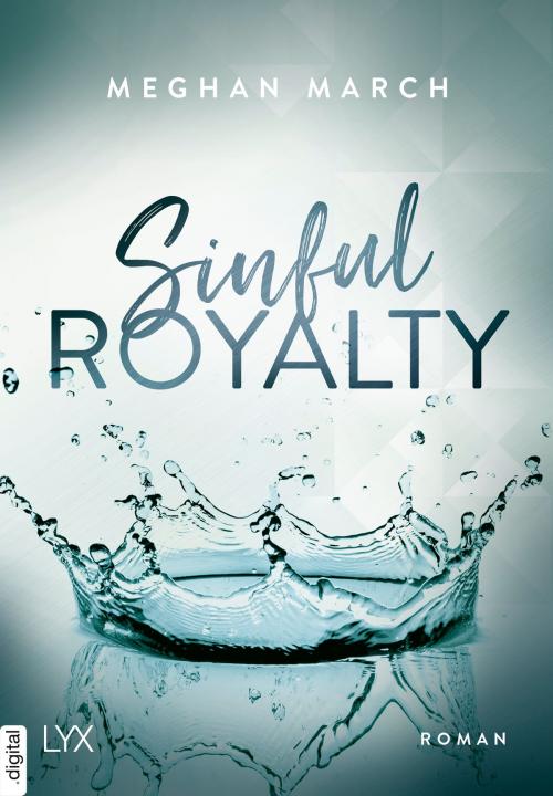 Cover of the book Sinful Royalty by Meghan March, LYX.digital