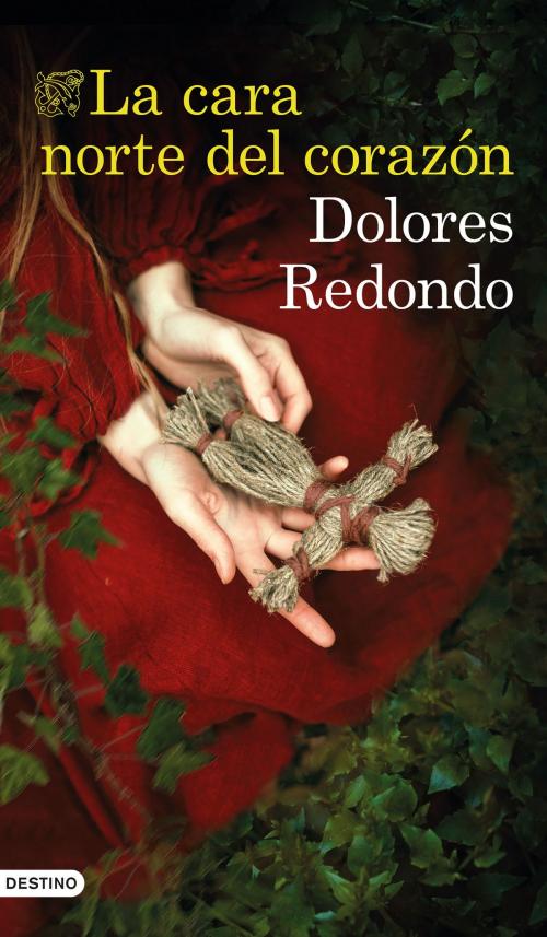 Cover of the book La cara norte del corazón by Dolores Redondo, Grupo Planeta