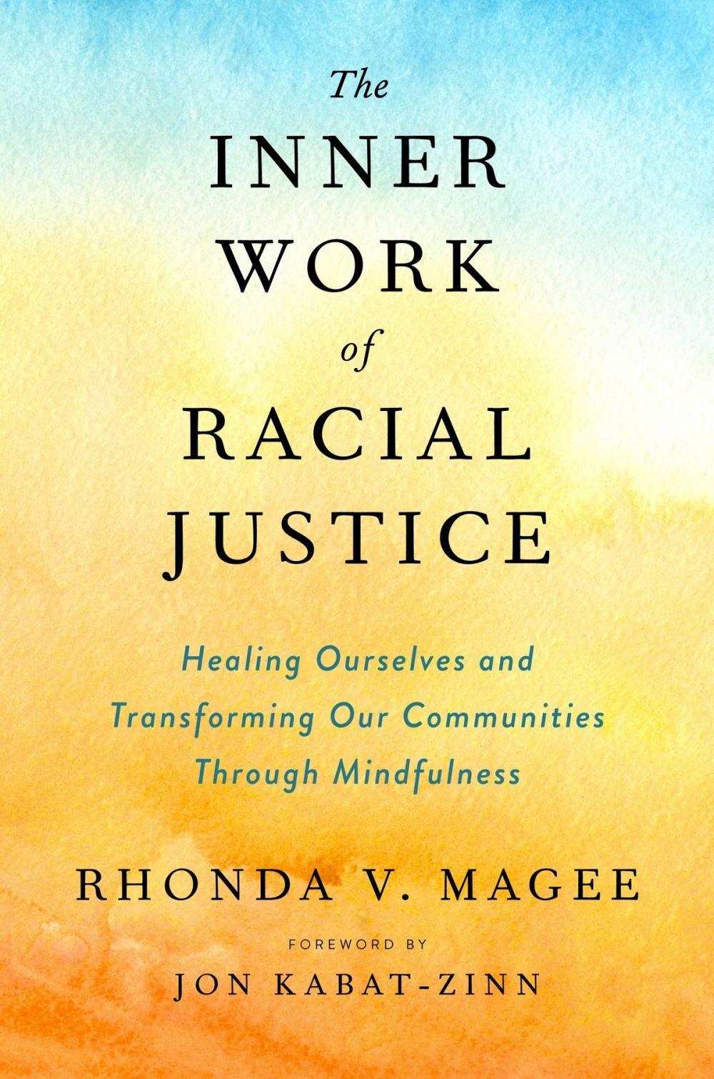 Big bigCover of The Inner Work of Racial Justice