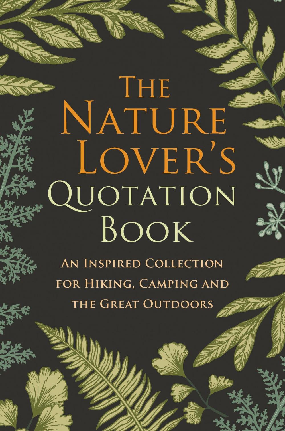 Big bigCover of The Nature Lover's Quotation Book