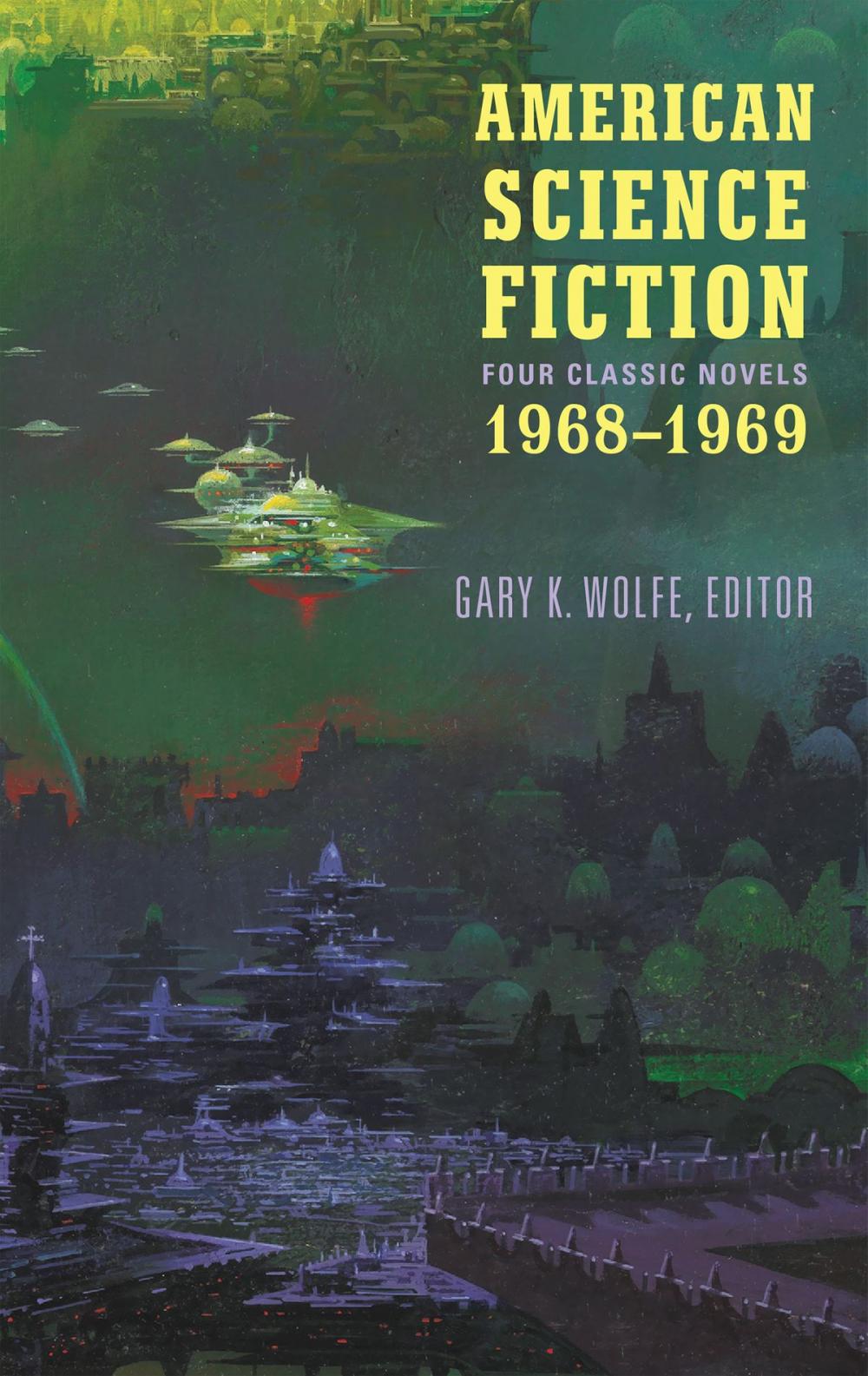 Big bigCover of American Science Fiction: Four Classic Novels 1968-1969 (LOA #322)