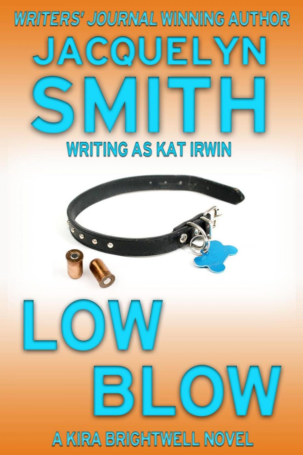 Big bigCover of Low Blow: A Kira Brightwell Novel