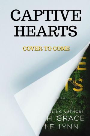 Book cover of Captive Hearts (Captive Hearts Duet #1)