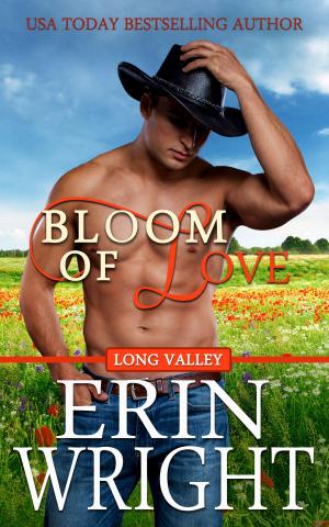 Cover of the book Bloom of Love by Erin Wright