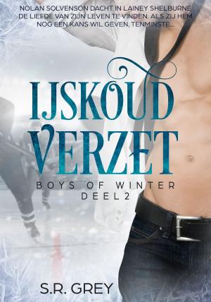 Cover of the book IJskoud Verzet by Sara Ney