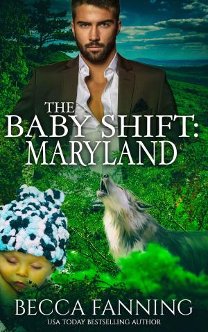 Cover of the book The Baby Shift: Maryland by Blane Thomas