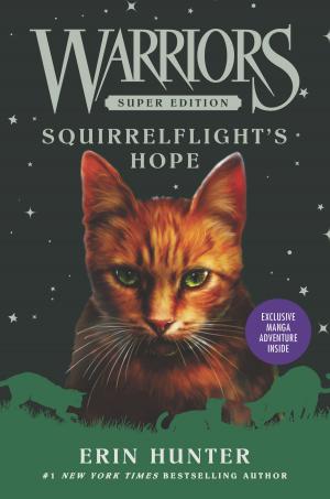 Cover of the book Warriors Super Edition: Squirrelflight's Hope by John Darr