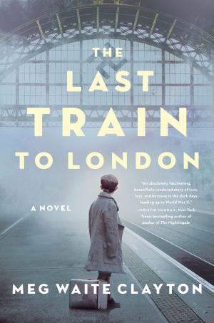 Cover of the book The Last Train to London by Günther Bach, Robert Dohrenwend