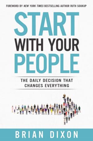 Cover of the book Start with Your People by Jay E. Adams