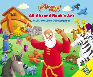 Book cover of The Beginner's Bible All Aboard Noah's Ark