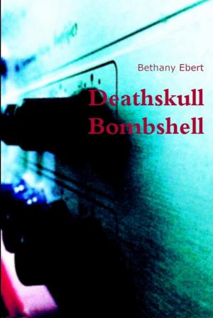 Cover of the book Deathskull Bombshell by Alicia Thomas-Woolf