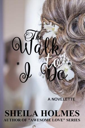 bigCover of the book The Walk to "I Do" by 