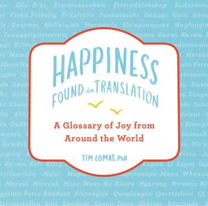 Cover of the book Happiness--Found in Translation by Richard Leviton