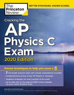 Cover of the book Cracking the AP Physics C Exam, 2020 Edition by Karen McCombie