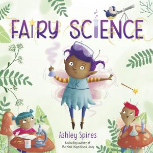 Cover of the book Fairy Science by Annika Thor