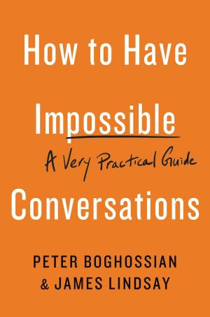 Cover of the book How to Have Impossible Conversations by David Browne