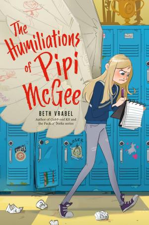 Cover of the book The Humiliations of Pipi McGee by Robert Santelli, Jenna Santelli