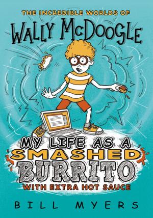 Cover of the book My Life as a Smashed Burrito with Extra Hot Sauce by Marvin Woods, Virginia Willis