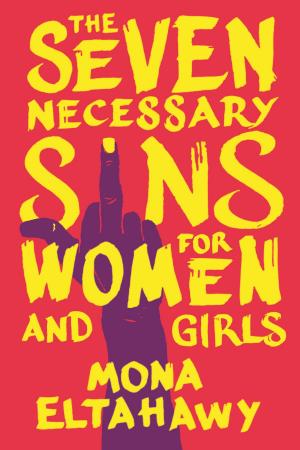 Book cover of The Seven Necessary Sins for Women and Girls