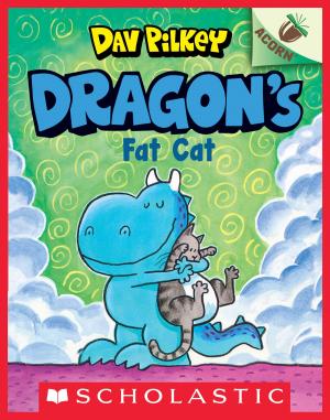 Cover of the book Dragon's Fat Cat: An Acorn Book (Dragon #2) by Werner Deeg, Georg Christoph Bödicker, Susanne Strübel
