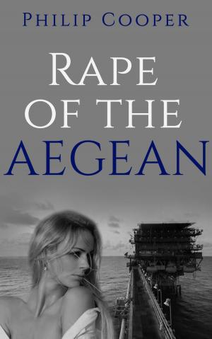 Cover of the book Rape of the Aegean by Jason Nevercott