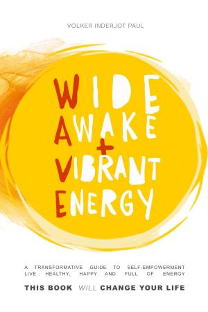 Cover of the book Wide Awake + Vibrant Energy by Peggy Sealfon