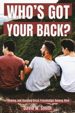Cover of the book Who's Got Your Back by Dr. Beverly Rose