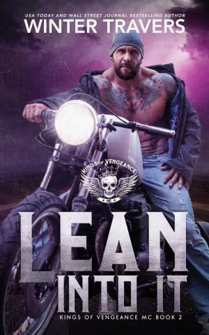 Cover of the book Lean Into It by Kelsey Browning, Adrienne Giordano, Tracey Devlyn