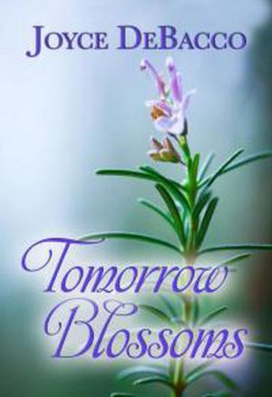 Cover of the book Tomorrow Blossoms by Dan Willett