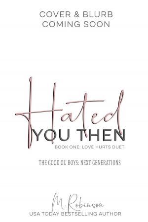 Cover of the book Hated You Then by Josie Bordeaux