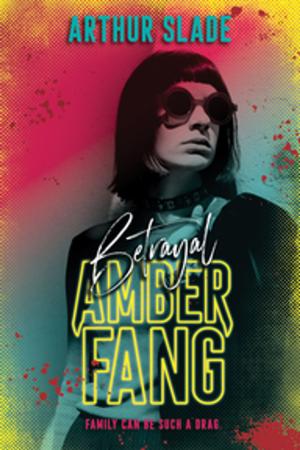 Book cover of Amber Fang: Betrayal