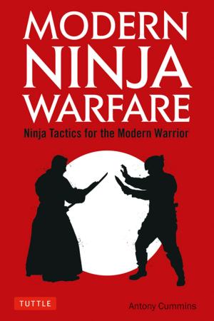 Cover of the book Modern Ninja Warfare by Amante P. Marinas Sr.