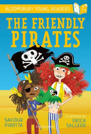 Cover of the book The Friendly Pirates: A Bloomsbury Young Reader by Nicolas P. Maffei, Kjetil Fallan