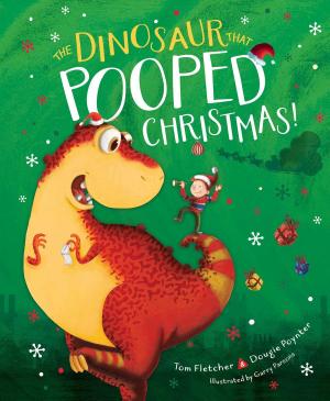 Book cover of The Dinosaur That Pooped Christmas!