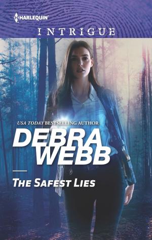 Cover of the book The Safest Lies by Kelsey Roberts
