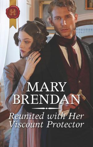 Cover of the book Reunited with Her Viscount Protector by Lucy Gordon, Nicola Marsh