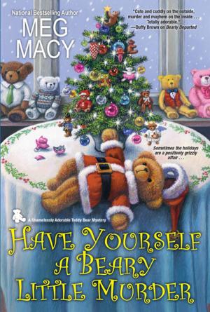 Cover of the book Have Yourself a Beary Little Murder by Judi Coltman