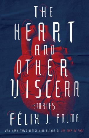Cover of the book The Heart and Other Viscera by Melissa Allor