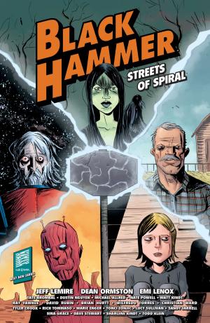 Cover of the book Black Hammer: Streets of Spiral by Brian Wood