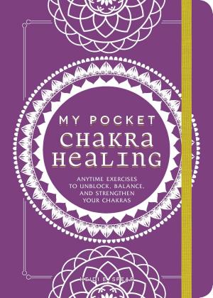 Cover of the book My Pocket Chakra Healing by Ellen Bowers